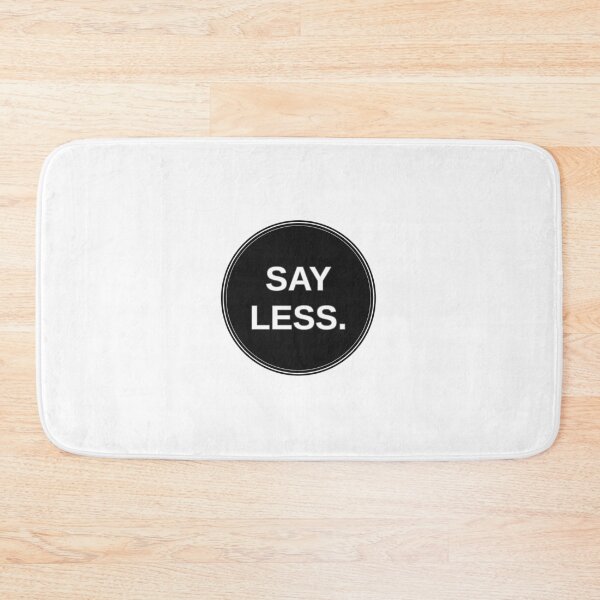 Item preview, Say Less Sticker designed and sold by RedRubyBubble.
