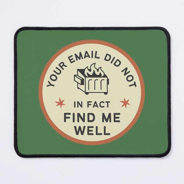 Item preview, Your Email Did Not Find Me Well designed and sold by ktthegreat.