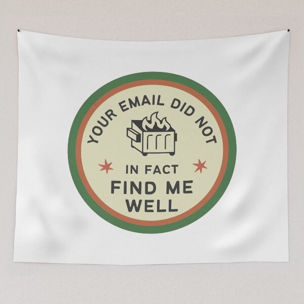 Item preview, Your Email Did Not Find Me Well designed and sold by ktthegreat.