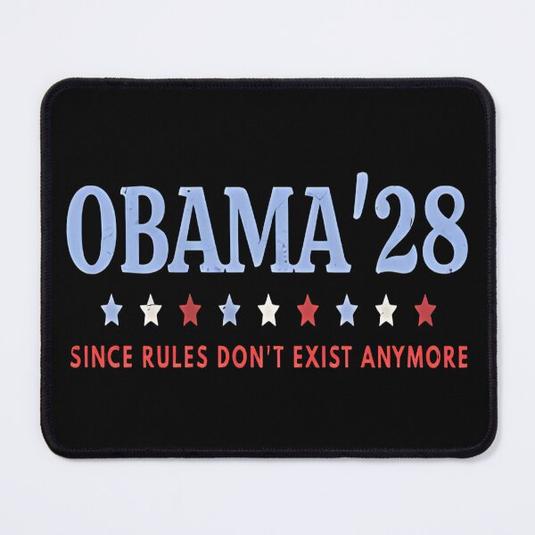 Item preview, Obama 2028 Since Rules Dont Exist Anymore designed and sold by tystock.