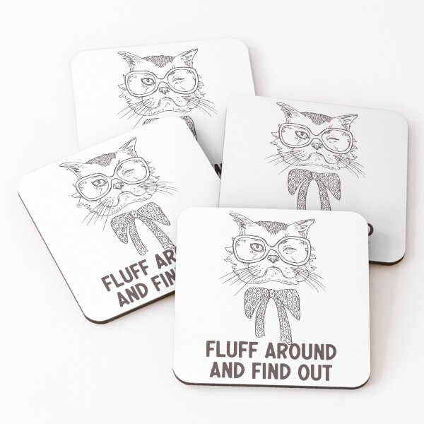 Item preview, Fluff Around And Find Out Funny Sarcastic Cat Quote designed and sold by carneslauralee.