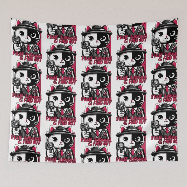 Item preview, Fluff Around And Find Out Mafia Cat Funny designed and sold by carneslauralee.