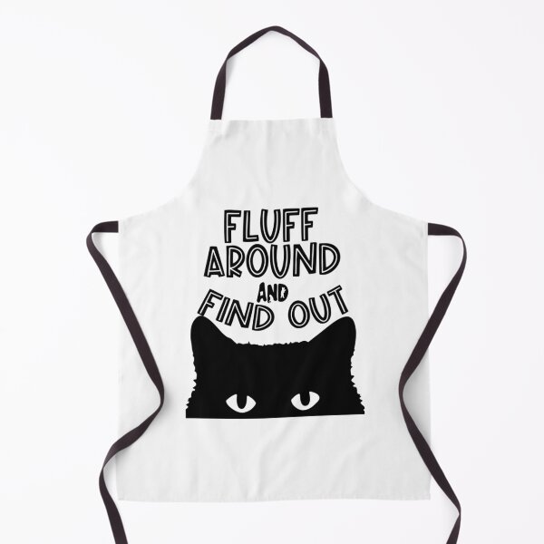 Item preview, Fluff Around And Find Out designed and sold by carneslauralee.