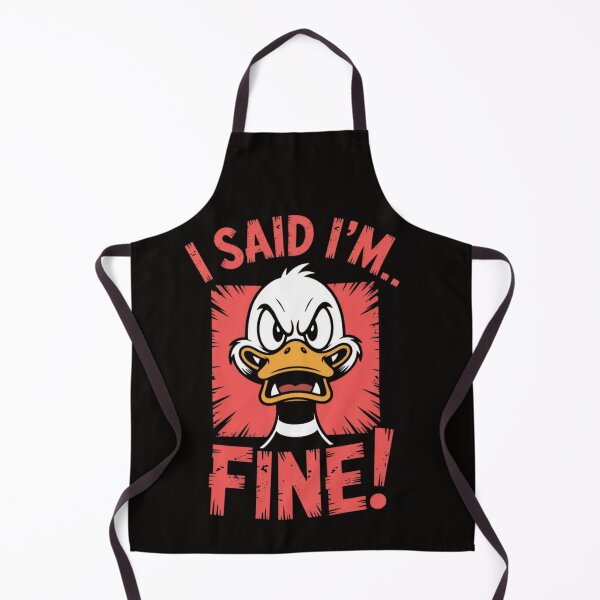 Item preview, I Said I’m Fine Funny Yelling Duck Meme Design designed and sold by RajDeals.