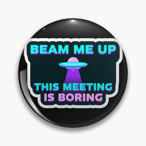 Item preview, Beam Me Up — Funny UFO Sticker Saying "This Meeting Is Boring" for Office and Remote Work designed and sold by KanDa-Shop.