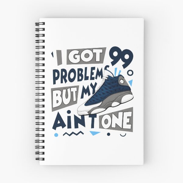 Item preview, 99 Problems Ain't One Sneaker designed and sold by ettPesha92.