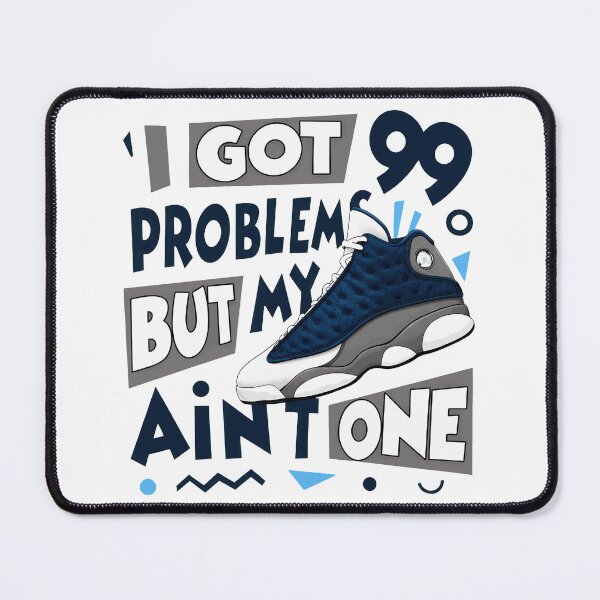 Item preview, 99 Problems Ain't One Sneaker designed and sold by ettPesha92.
