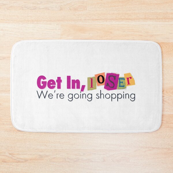 Item preview, Mean Girls Going Shopping Quote designed and sold by Kit Barrie Creations.