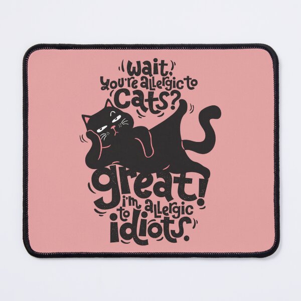 Item preview, Funny Cat Allergic To Idiots Sarcastic Quotes designed and sold by Vicky021.