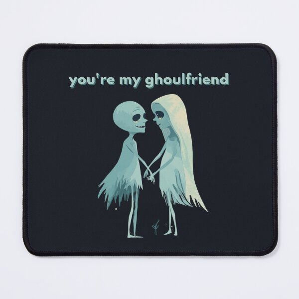 Item preview, You're My Ghoulfriend designed and sold by TeeHee Puns.