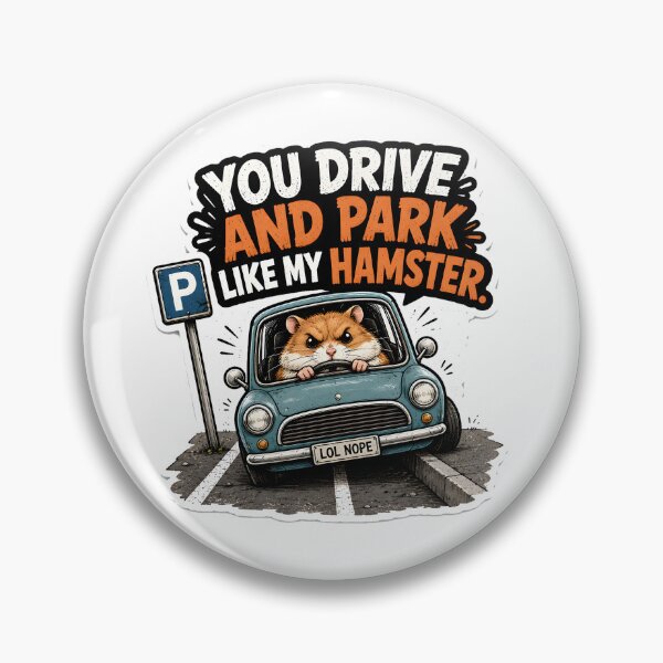 Item preview, You Drive and Park Like My Hamster – Funny Car Sticker designed and sold by Rust & Soul.