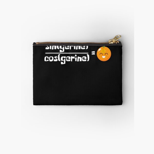 Item preview, Sin(Gerine) / Cos(Gerine) = Math Pun Trigonometry Humor designed and sold by BrockmeyeSB.