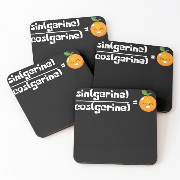 Item preview, Sin(Gerine) / Cos(Gerine) = Math Pun Trigonometry Humor designed and sold by BrockmeyeSB.