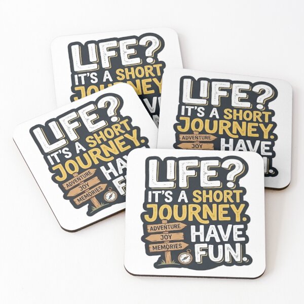 Item preview, Life Is A Short Journey Have Fun designed and sold by FABIOLA1970.