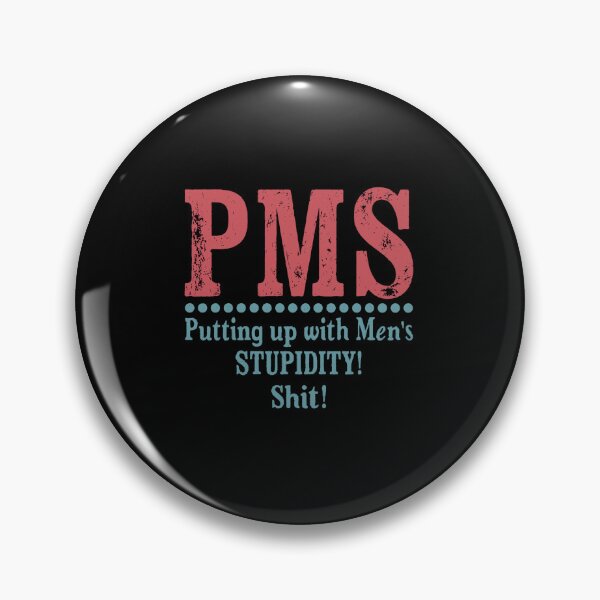 Item preview, Sterling Point Oona PMS Putting Up With Men’s Stupidity designed and sold by OscarLucas.