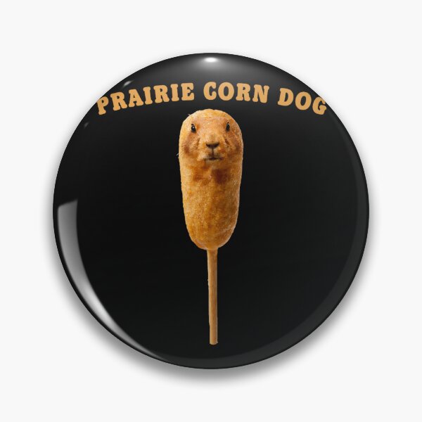 Item preview, Prairie Corn Dog Funny Animal Food Humor Meme designed and sold by BrockmeyeSB.