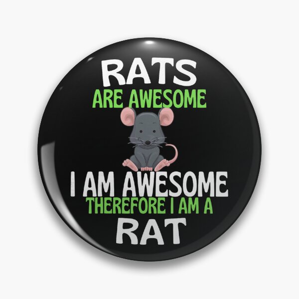 Item preview, Rats Are Awesome I Am Awesome Therefore I Am A Rat Pet Lover Rat Owner designed and sold by BrockmeyeSB.