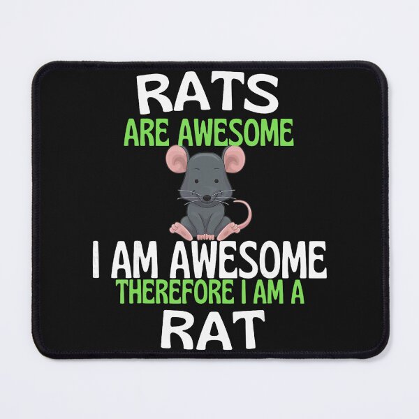 Item preview, Rats Are Awesome I Am Awesome Therefore I Am A Rat Pet Lover Rat Owner designed and sold by BrockmeyeSB.