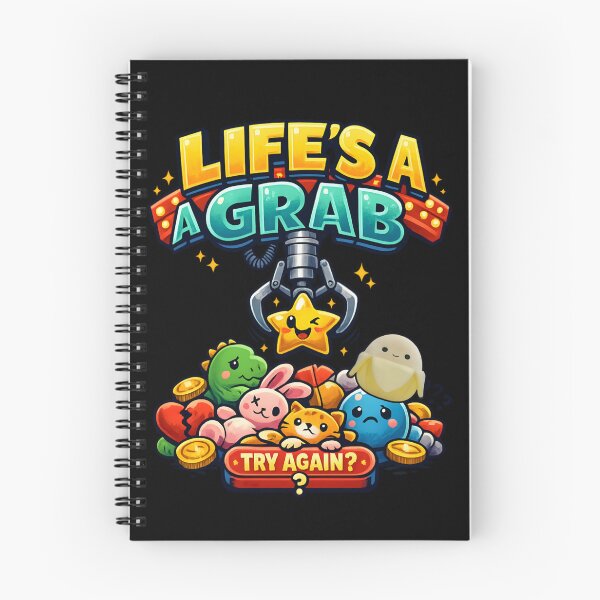 Item preview, Cute Claw Machine - Life's a Grab Funny Arcade designed and sold by SidTastic .