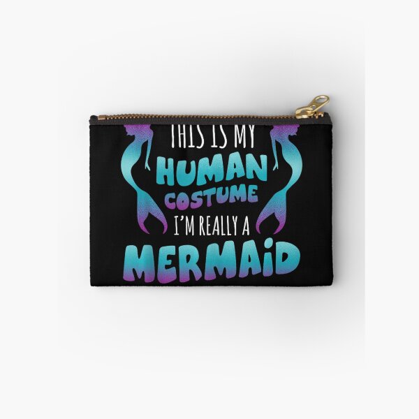 Item preview, This Is My Human Costume I'm Really A Mermaid Fantasy Sea Creature designed and sold by BrockmeyeSB.