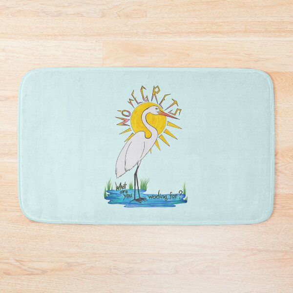 Item preview, No rEgrets! What are you wading (waiting) for?! designed and sold by ArtByAbend.