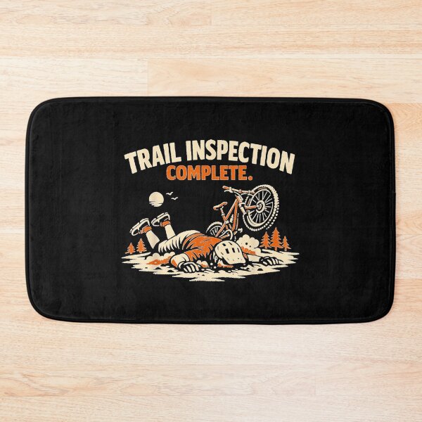 Item preview, Trail Inspection Complete Mountain Biking Funny MTB designed and sold by DaphoLatara.