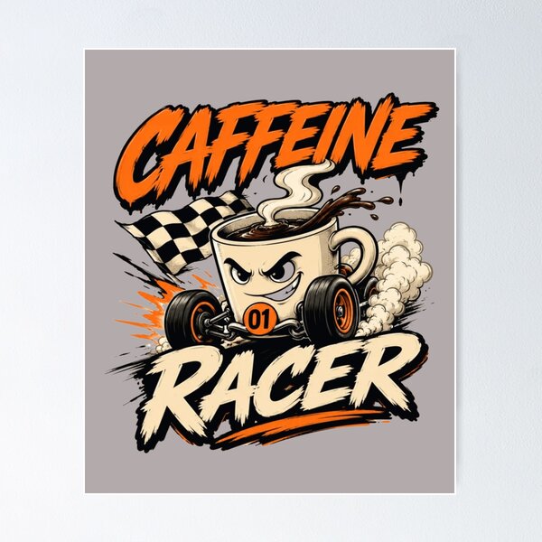 Item preview, Caffeine Racer Funny Coffee Cup Racing Coffee Lover Design designed and sold by RajDeals.