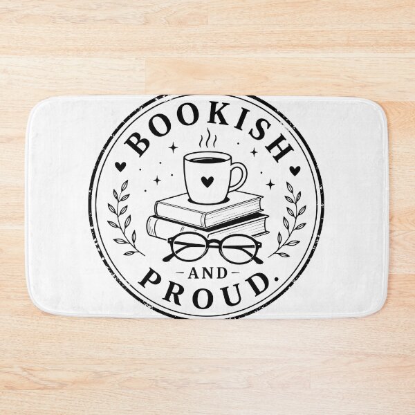 Item preview, Bookish and Proud – Books & Reading Humor designed and sold by Noventra112.
