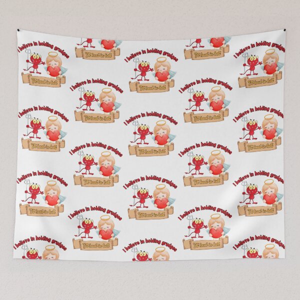 Item preview, I Believe In Holding Grudges - Heal In Hell Grudge Quote designed and sold by mary-curtis.