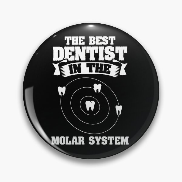 Item preview, The Best Dentist In The Molar System designed and sold by krsherr.