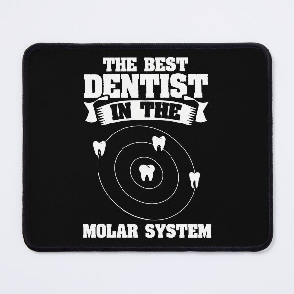 Item preview, The Best Dentist In The Molar System designed and sold by krsherr.