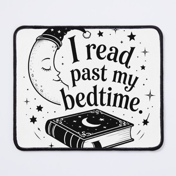 Item preview, I Read Past My Bedtime – Books Humor designed and sold by Noventra112.