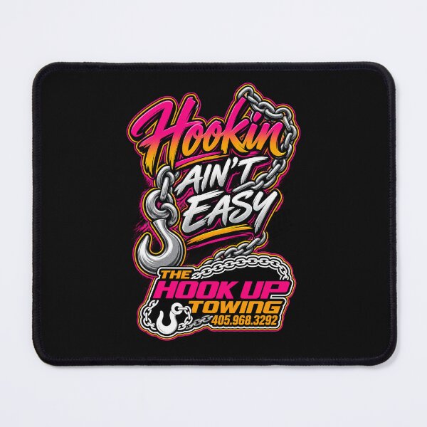 Item preview, Hookin Ain't Easy  designed and sold by The Hook Up Towing & Recovery.
