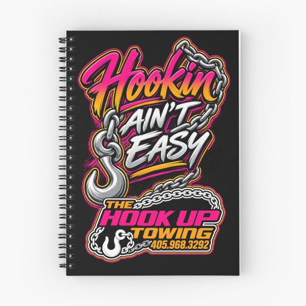 Item preview, Hookin Ain't Easy  designed and sold by The Hook Up Towing & Recovery.