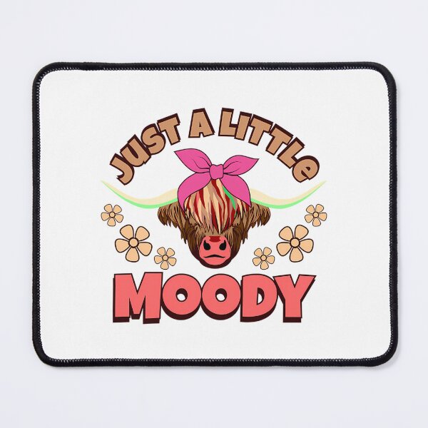 Item preview, Just A Little Moody- Cute And Funny T-Shirt Design - Sticker Redbubble designed and sold by kynlie-luker.