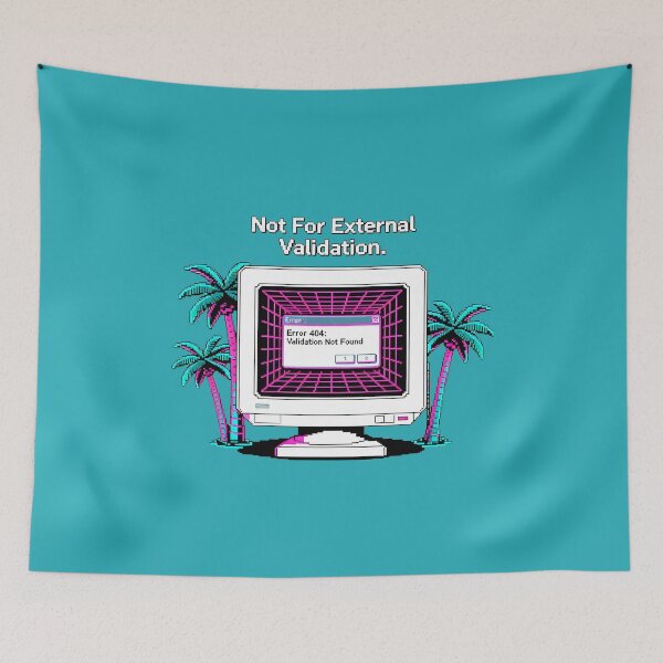 Item preview, Self Worth Affirmation Quotes – Not For External Validation, White Retro Monitor  Pixel Art Self Worth designed and sold by Ideeplyfeltit.