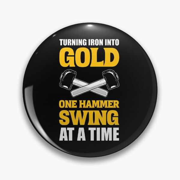 Item preview, Turning Iron Into Gold One Hammer Swing designed and sold by borlaydriebau.