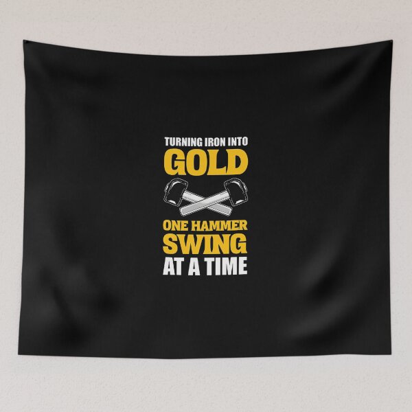 Item preview, Turning Iron Into Gold One Hammer Swing designed and sold by borlaydriebau.