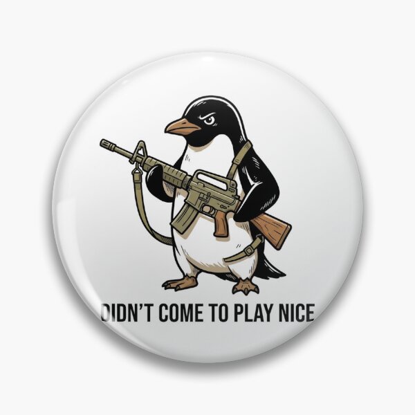 Item preview, Tactical Penguin Didn't Come To Play Nice Funny Military Bird Gun Humor designed and sold by raedattia.