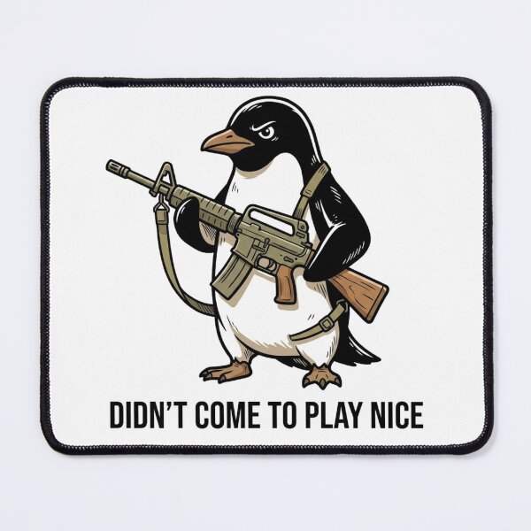 Item preview, Tactical Penguin Didn't Come To Play Nice Funny Military Bird Gun Humor designed and sold by raedattia.