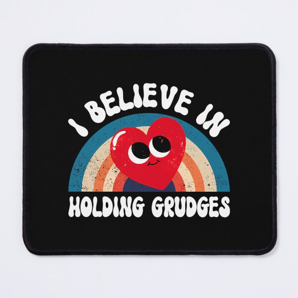 Item preview, I Believe In Holding Grudges Groovy designed and sold by mary-curtis.