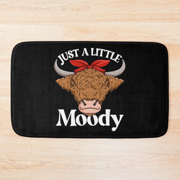Item preview, Just A Little Moody Highland Cow Scottish Highland Cow Gear  designed and sold by kynlie-luker.