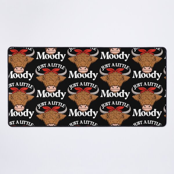 Item preview, Just A Little Moody Highland Cow Scottish Highland Cow Gear designed and sold by kynlie-luker.