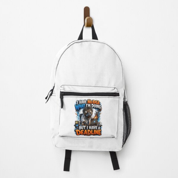 Item preview, I Have No Idea What I'm Doing But I Have A Deadline designed and sold by Sovereign Supply Co..