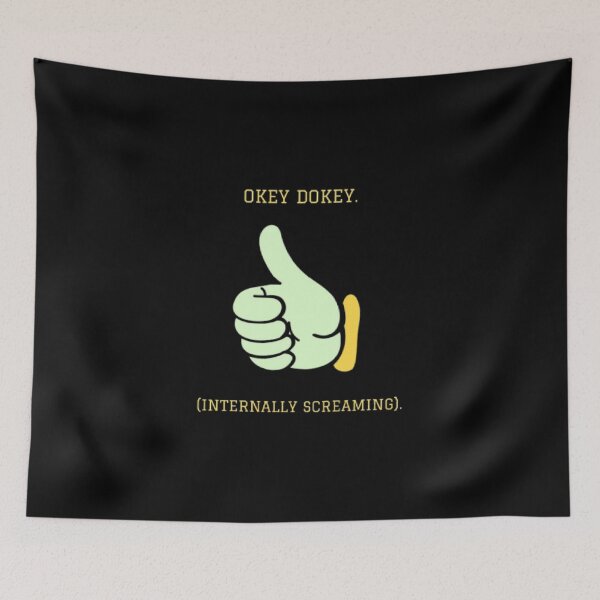 Item preview, Okey Dokey Internally Screaming Funny Fallout Parody designed and sold by Mircea786.