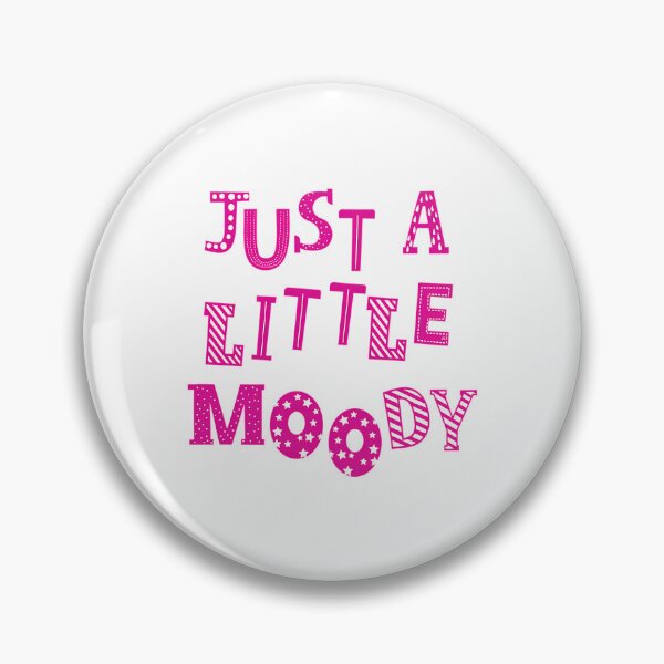 Item preview, Just A Little Moody Sticker By Dam Creative designed and sold by kynlie-luker.