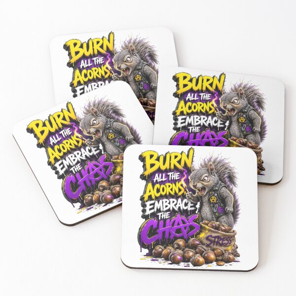 Item preview, Burn All The Acorns Embrace The Chaos Squirrel designed and sold by Sovereign Supply Co..