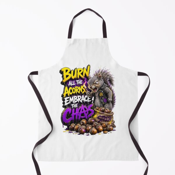 Item preview, Burn All The Acorns Embrace The Chaos Squirrel designed and sold by Sovereign Supply Co..