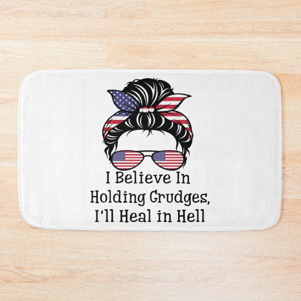Item preview, I Believe In Holding Grudges I'Ll Heal In Hell  designed and sold by mary-curtis.