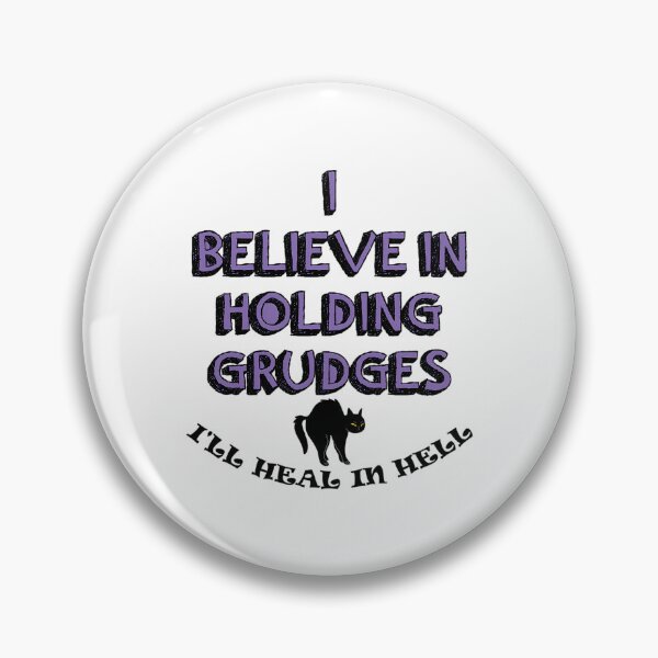 Item preview, I Believe In Holding Grudges-I'Ll Heal In Hell designed and sold by mary-curtis.
